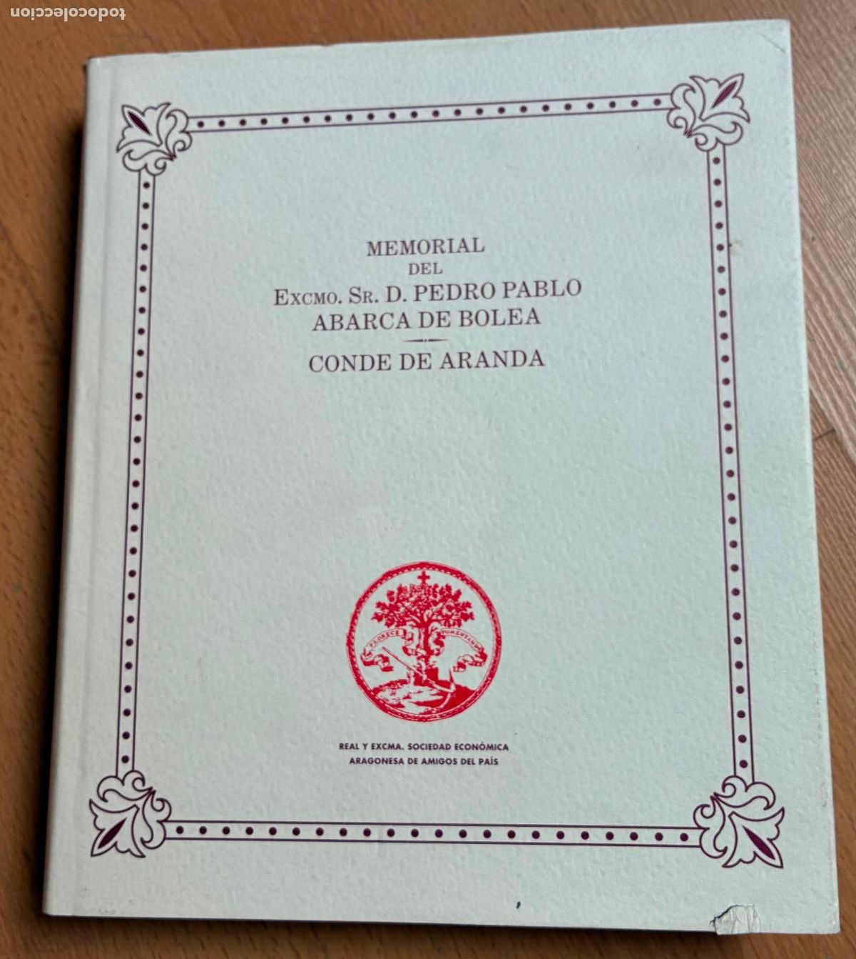 Libros de segunda mano: CONDE DE ARANDA, Memorial del Exc, Sr, D. Pedro Pablo ABARCA DE BOLEA, FACSIMIL - Foto 1