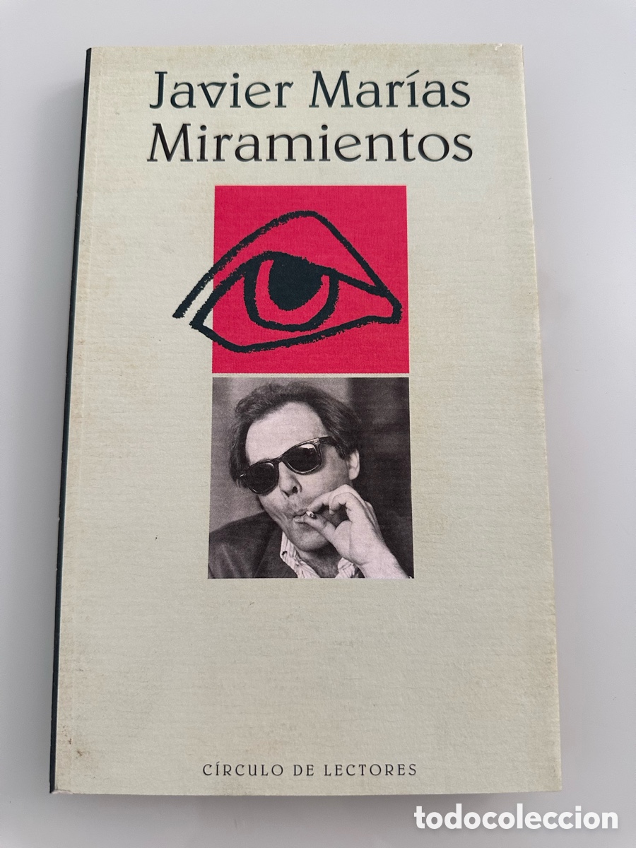 Libros de segunda mano: Miramientos, Javier Mar&iacute;as. C&iacute;rculo de lectores. a&ntilde;o 1998 - Foto 1
