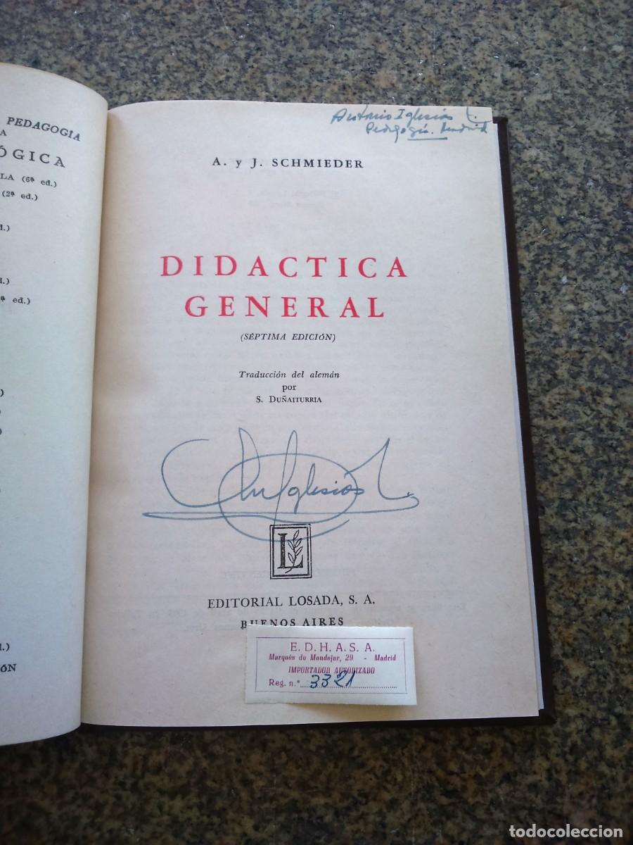 Libros de segunda mano: DIDACTICA GENERAL -- SCHMIEDER -- LOSADA EDITORIAL 1963 -- - Foto 2