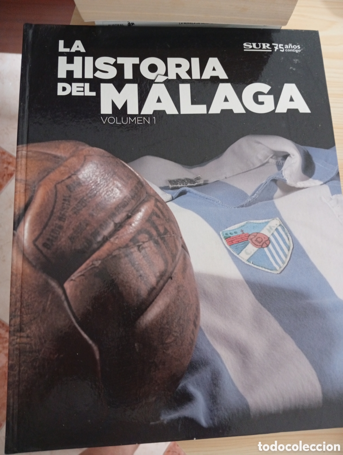 Libros de segunda mano: La historia del M&aacute;laga. Dos vol&uacute;menes. - Foto 1