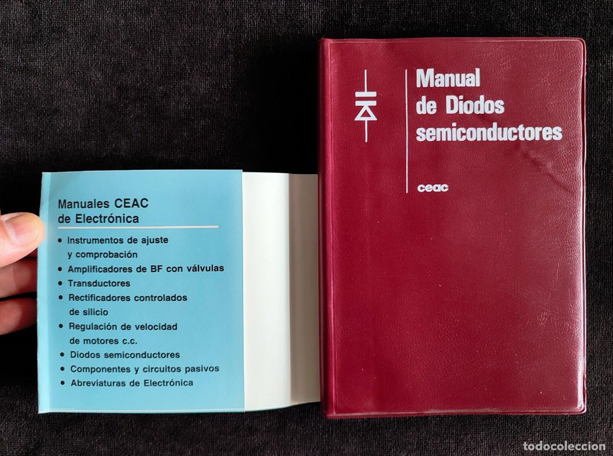 Libros de segunda mano: MANUAL DE DIODOS SEMICONDUCTORES, 4&ordf; ED. CEAC, 1992 - Foto 1