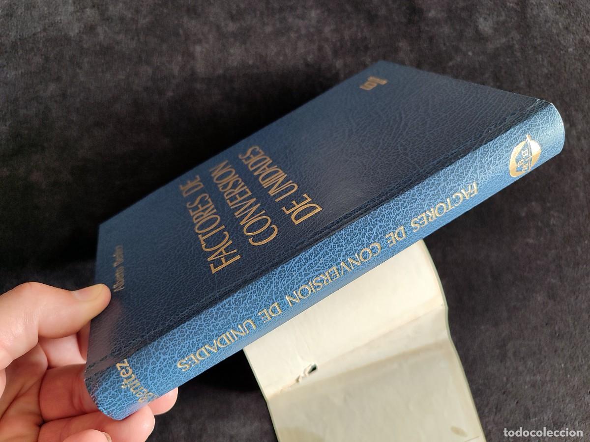 Libros de segunda mano: FACTORES DE CONVERSI&Oacute;N DE UNIDADES, ALBERTO BEN&Iacute;TEZ. 1&ordf; ED. EYSER, 1975 - Foto 3