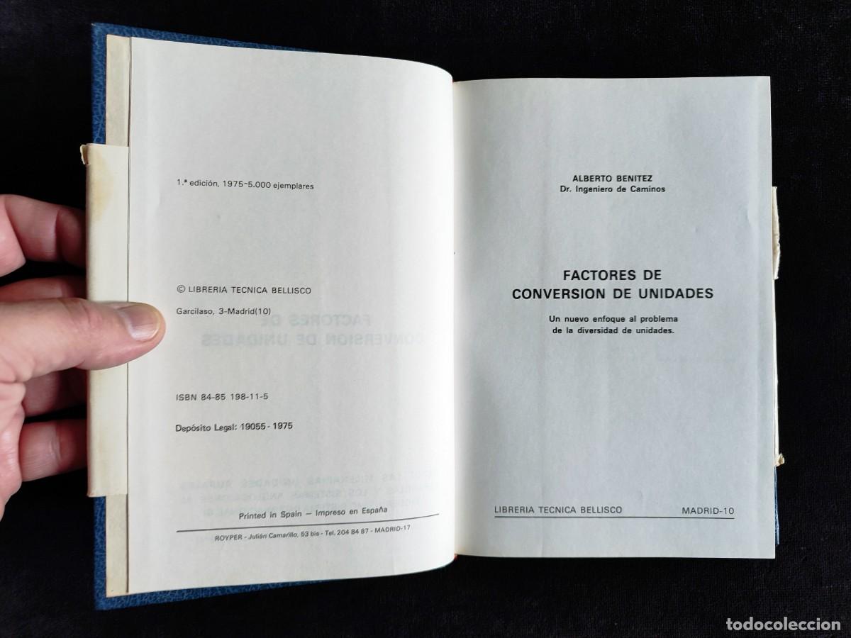 Libros de segunda mano: FACTORES DE CONVERSI&Oacute;N DE UNIDADES, ALBERTO BEN&Iacute;TEZ. 1&ordf; ED. EYSER, 1975 - Foto 5