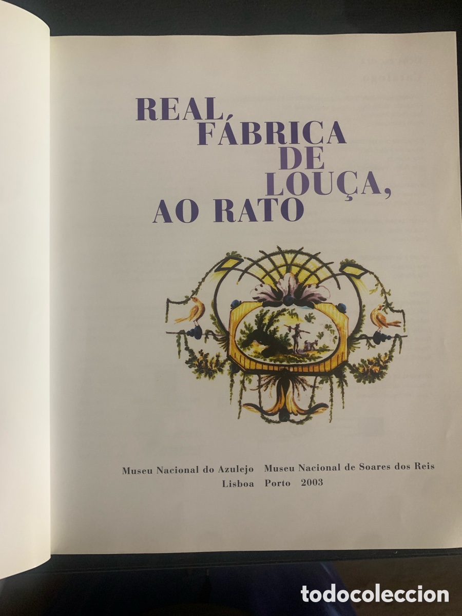 Libros de segunda mano: REAL F&Aacute;BRICA DE LOU&Ccedil;A, AO RATO - Foto 2
