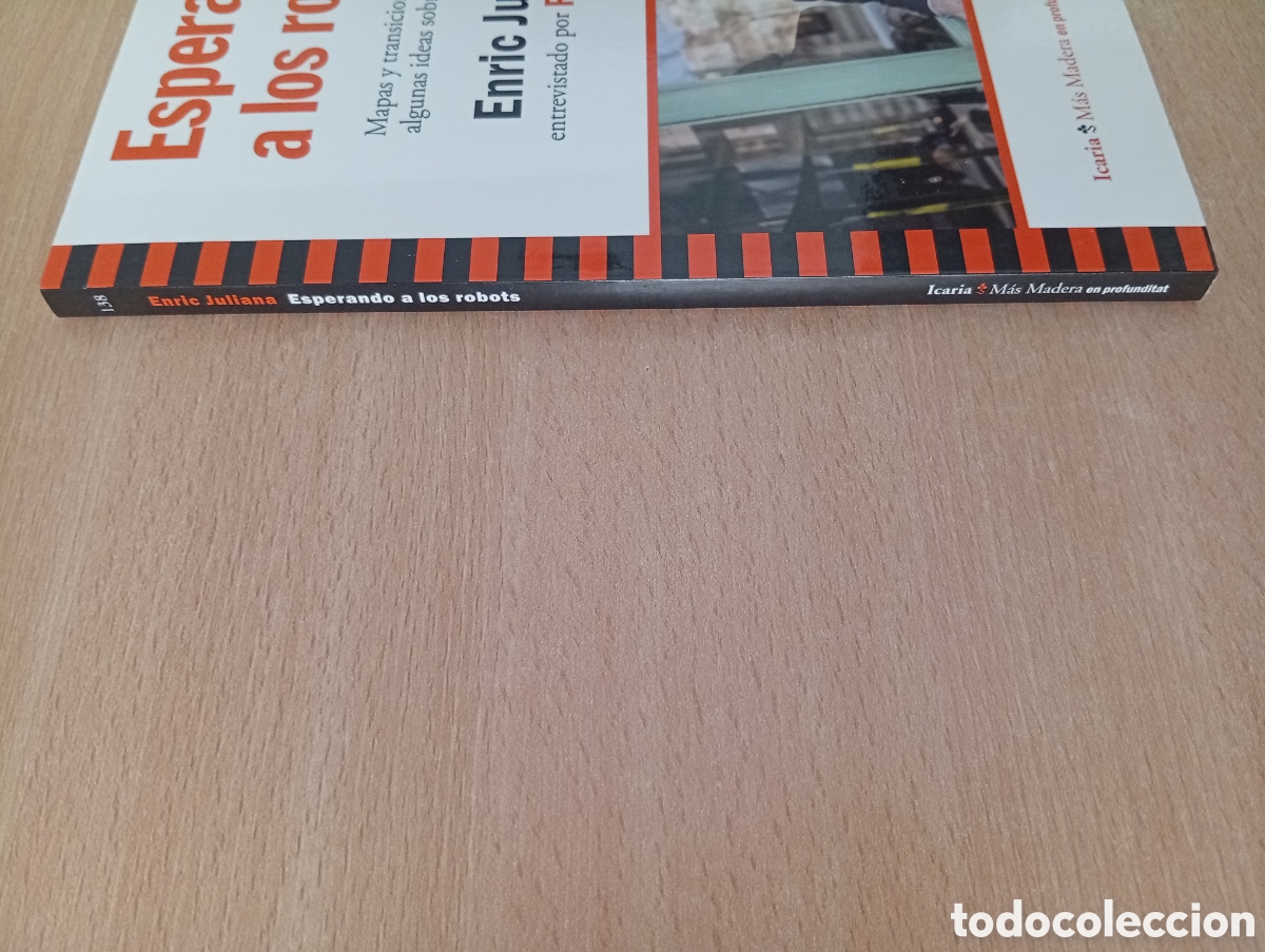 Libros de segunda mano: ESPERANDO A LOS ROBOTS. Enric Juliana - Foto 6