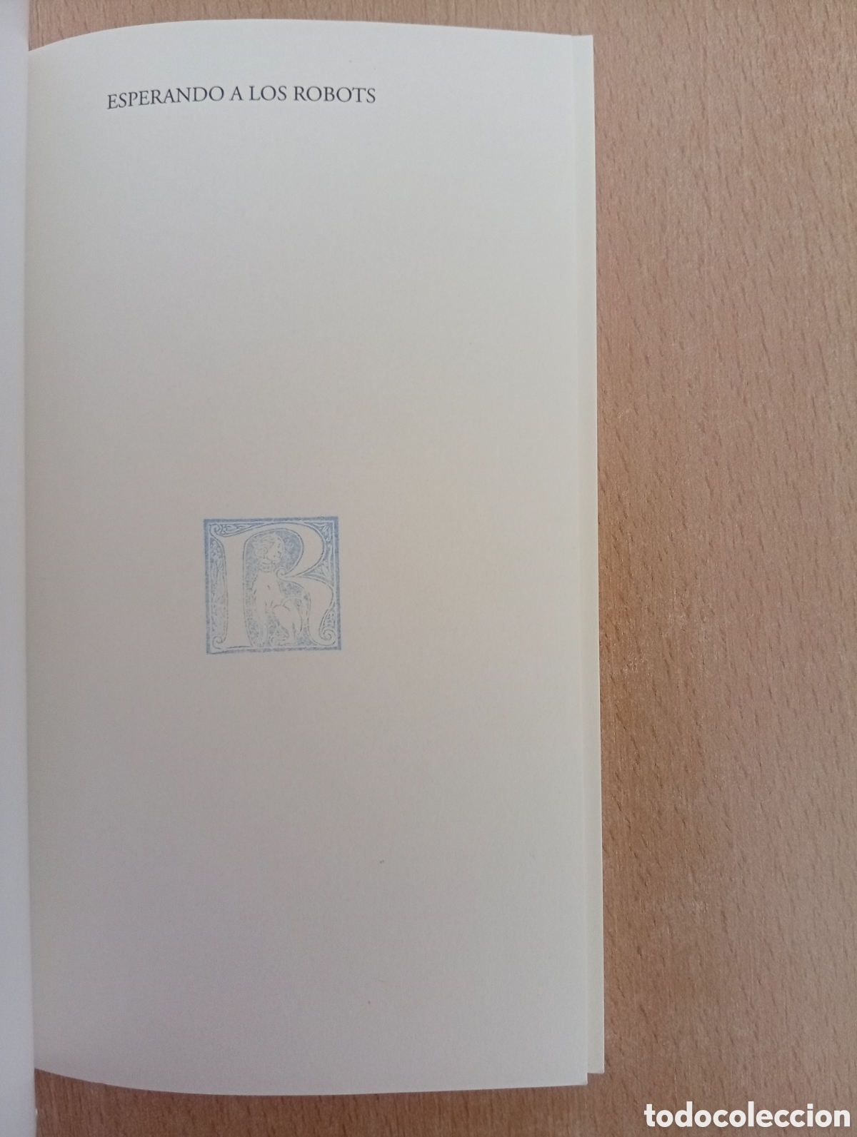 Libros de segunda mano: ESPERANDO A LOS ROBOTS. Enric Juliana - Foto 7