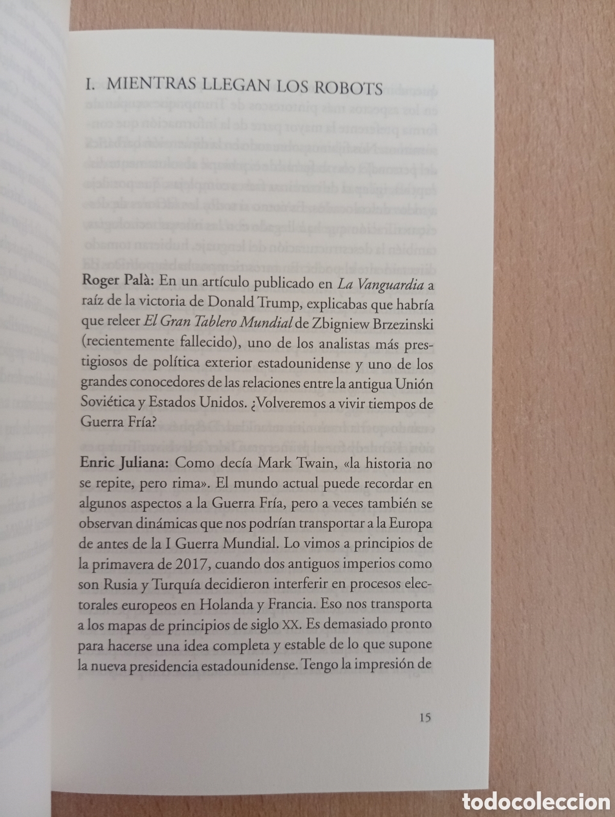 Libros de segunda mano: ESPERANDO A LOS ROBOTS. Enric Juliana - Foto 10