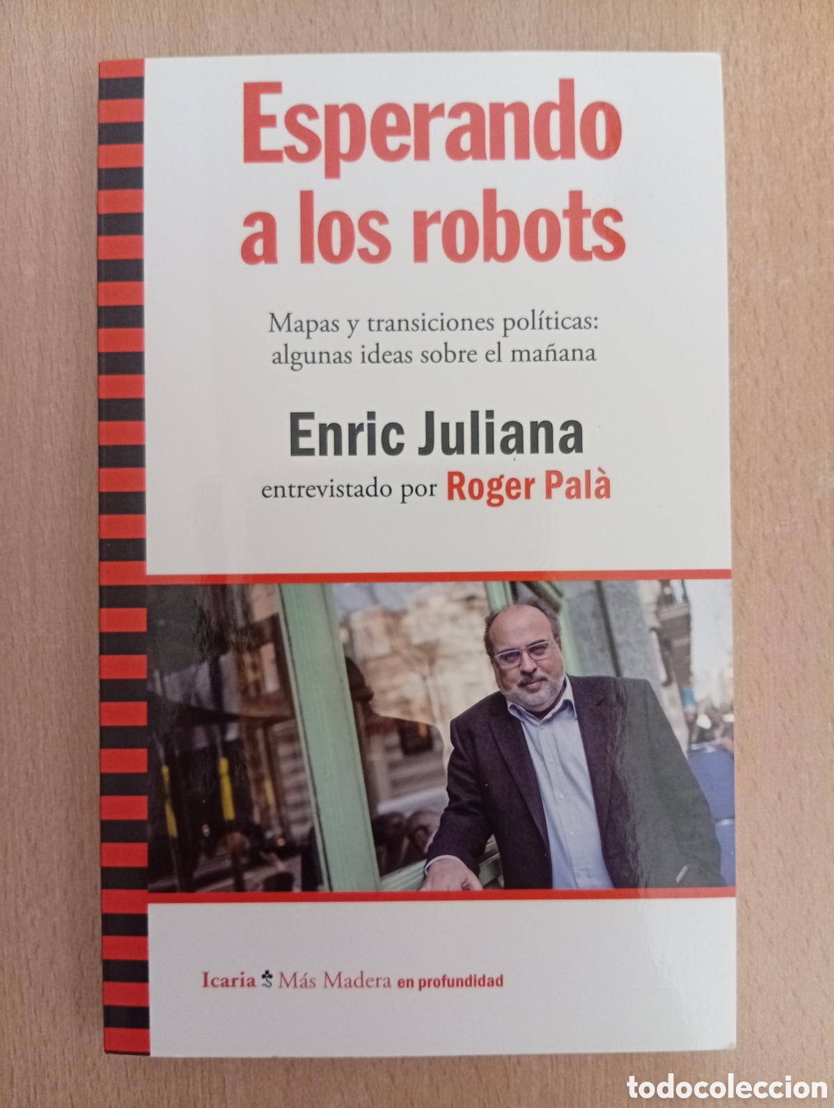 Libros de segunda mano: ESPERANDO A LOS ROBOTS. Enric Juliana - Foto 1
