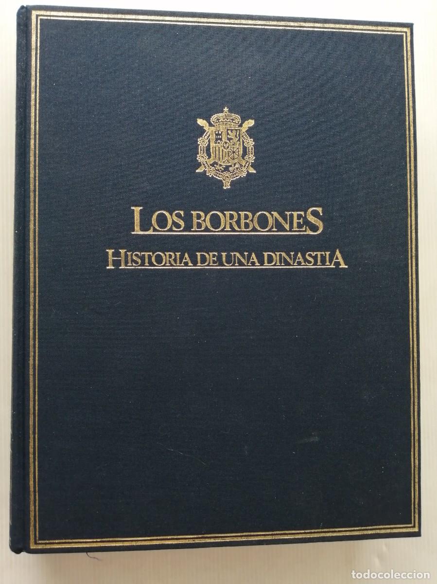 Libros de segunda mano: Los Borbones. Historia de una dinast&iacute;a - Foto 1
