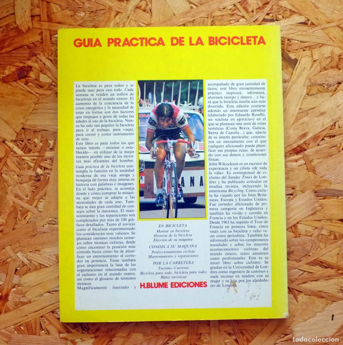 Libros de segunda mano: GU&Iacute;A PR&Aacute;CTICA DE LA BICICLETA. John Wilcockson. Editorial Blume - Foto 2