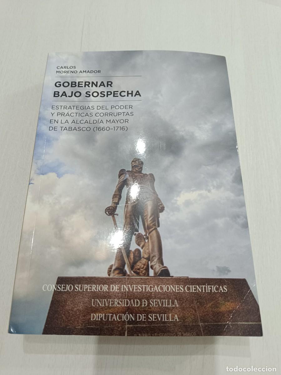 Libros de segunda mano: Gobernar bajo sospecha.- carlos moreno amador