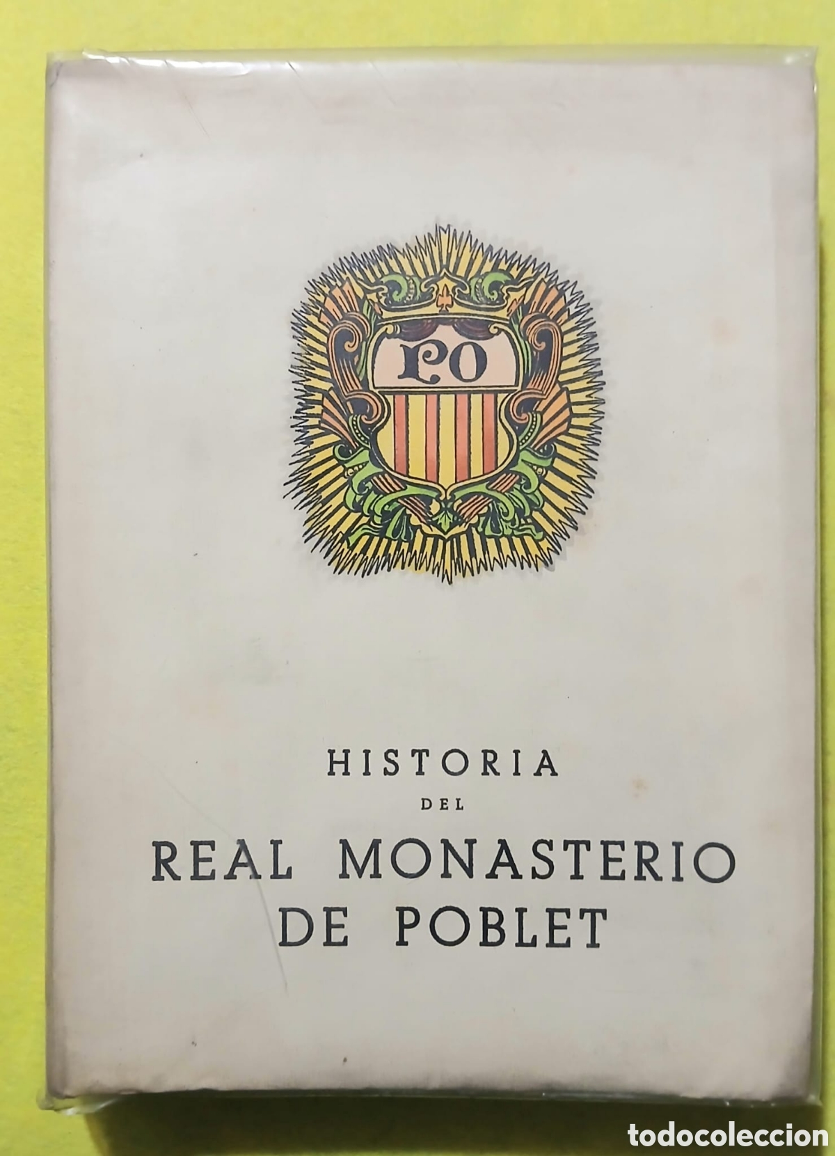 Libros de segunda mano: Historia del Real Monasterio de Poblet - Foto 1