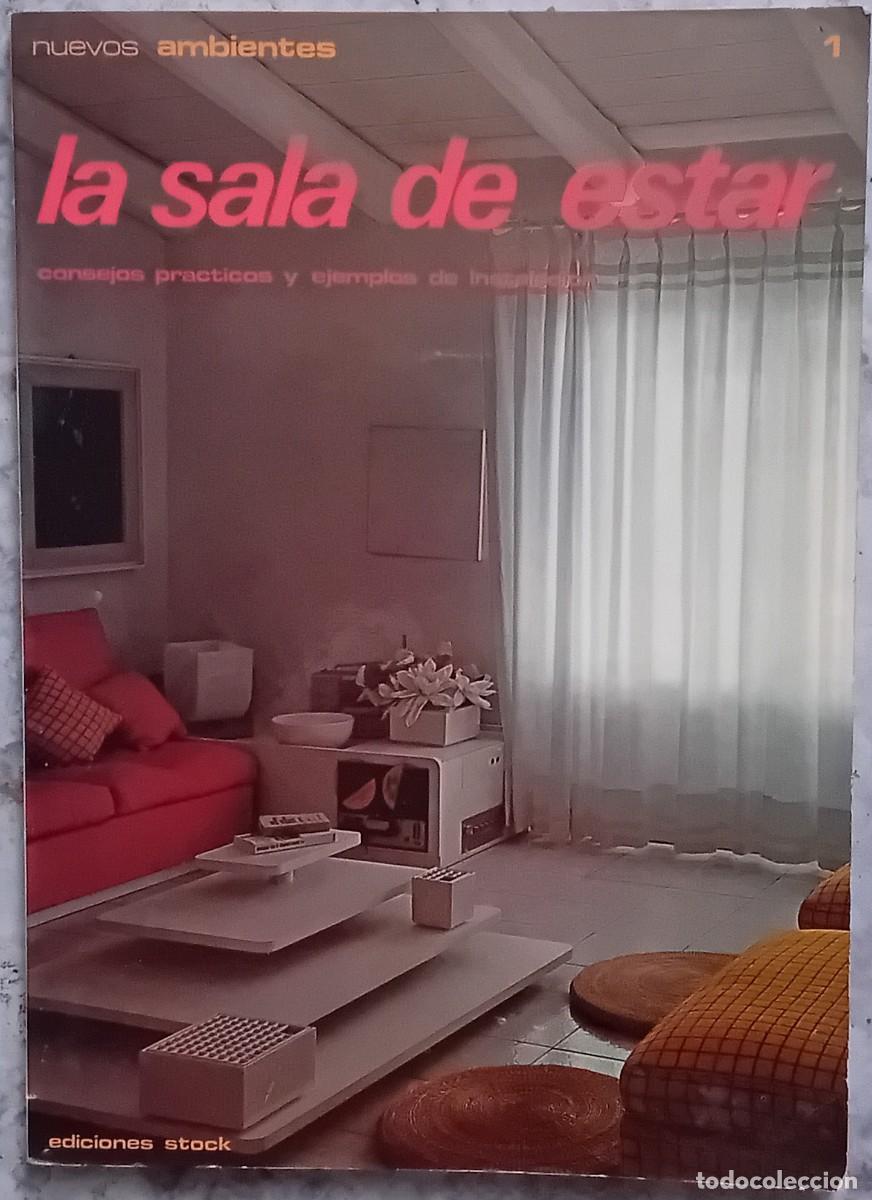 Libros de segunda mano: NUEVOS AMBIENTES. LA SALA DE ESTAR. - Foto 1