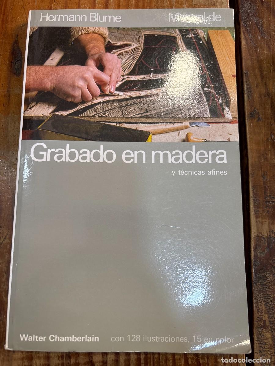 Libros de segunda mano: Manual de grabado en madera y t&eacute;cnicas afines TRS CHAMBERLAIN, W. - Foto 1