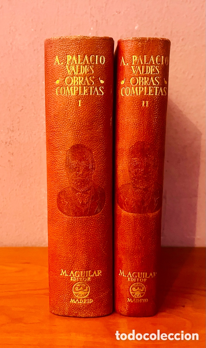 Libros de segunda mano: A PALACIO VALD&Eacute;S OBRAS COMPLETAS , 2 TOMOS COMPLETA, (M AGUILAR EDITOR) - Foto 1