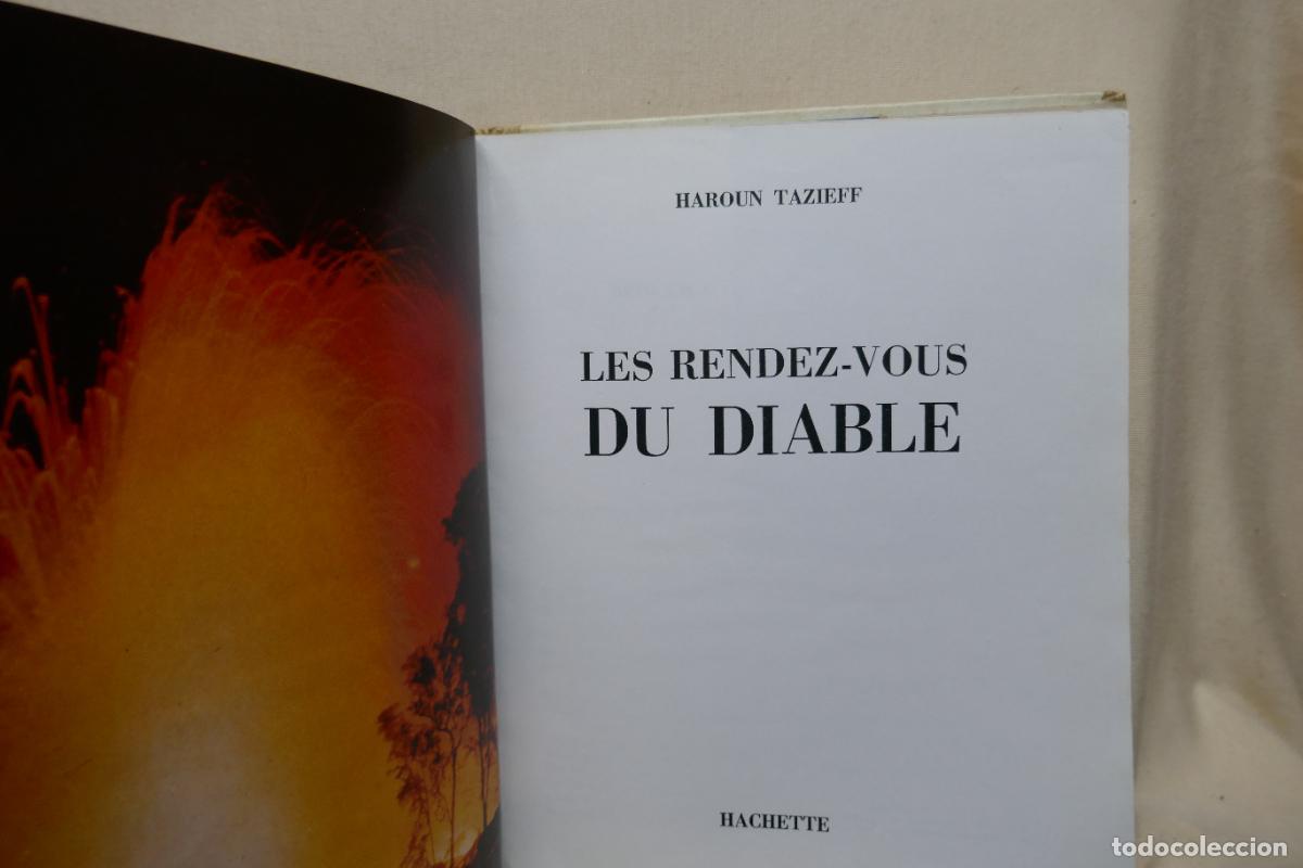 Libros de segunda mano: Les rendez-vous du Diable - Haroun Tazieff (EN FRANC&Eacute;S) - Foto 9