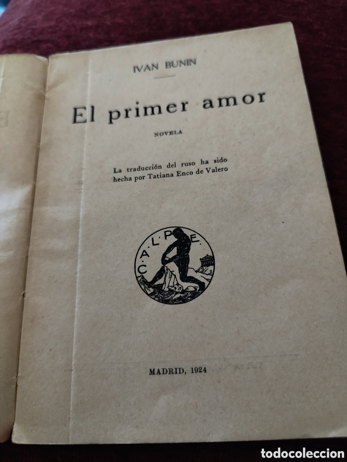Libros de segunda mano: El Primer Amor de Iv&aacute;n Bunin. 1924. N&uacute;m.907 de Colecci&oacute;n Universal. - Foto 6
