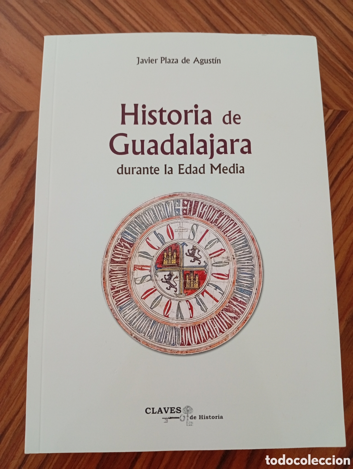 Libros de segunda mano: Historia de Guadalajara durante la Edad media