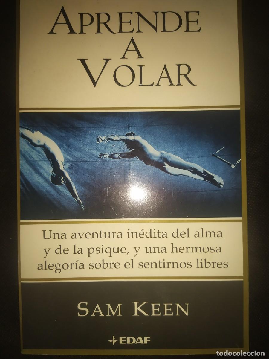 Libros de segunda mano: Aprende a volar - Sam Keen - Foto 1