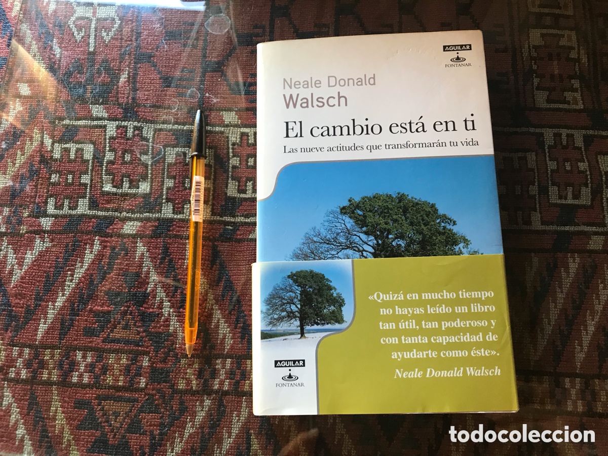 Libros de segunda mano: El cambio est&aacute; en ti. Neale Donald Walsch. Aguilar Fontanar