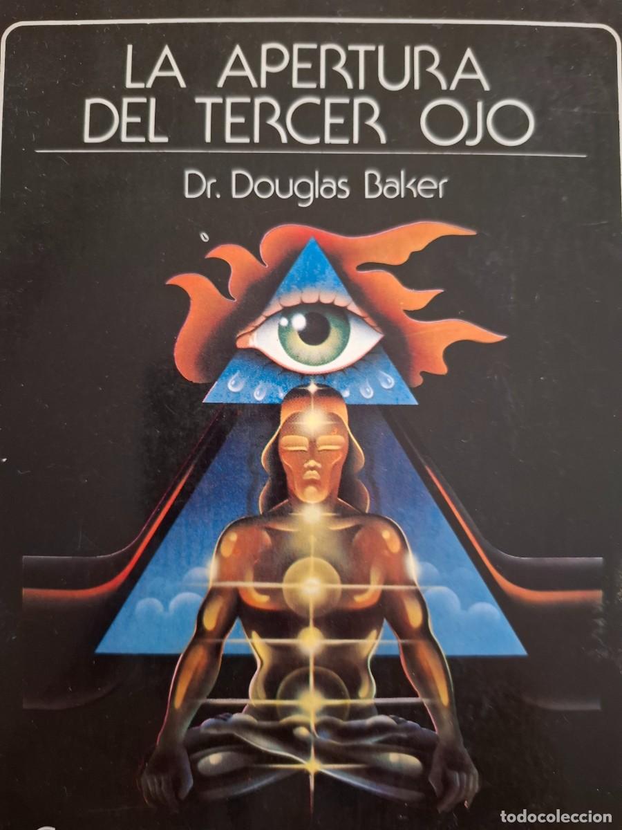 Libros de segunda mano: la apertura del tercer ojo Dr Douglas Baker - Foto 1