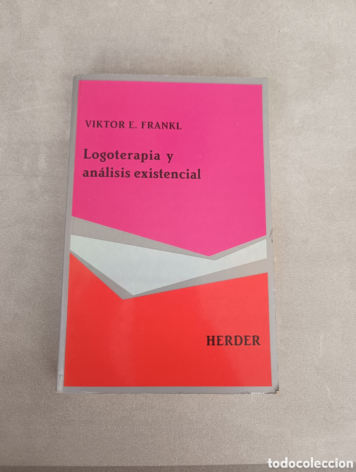 Libros de segunda mano: Logoterapia y an&aacute;lisis existencial. Textos de cinco d&eacute;cadas - Viktor E. Frankl - Foto 2