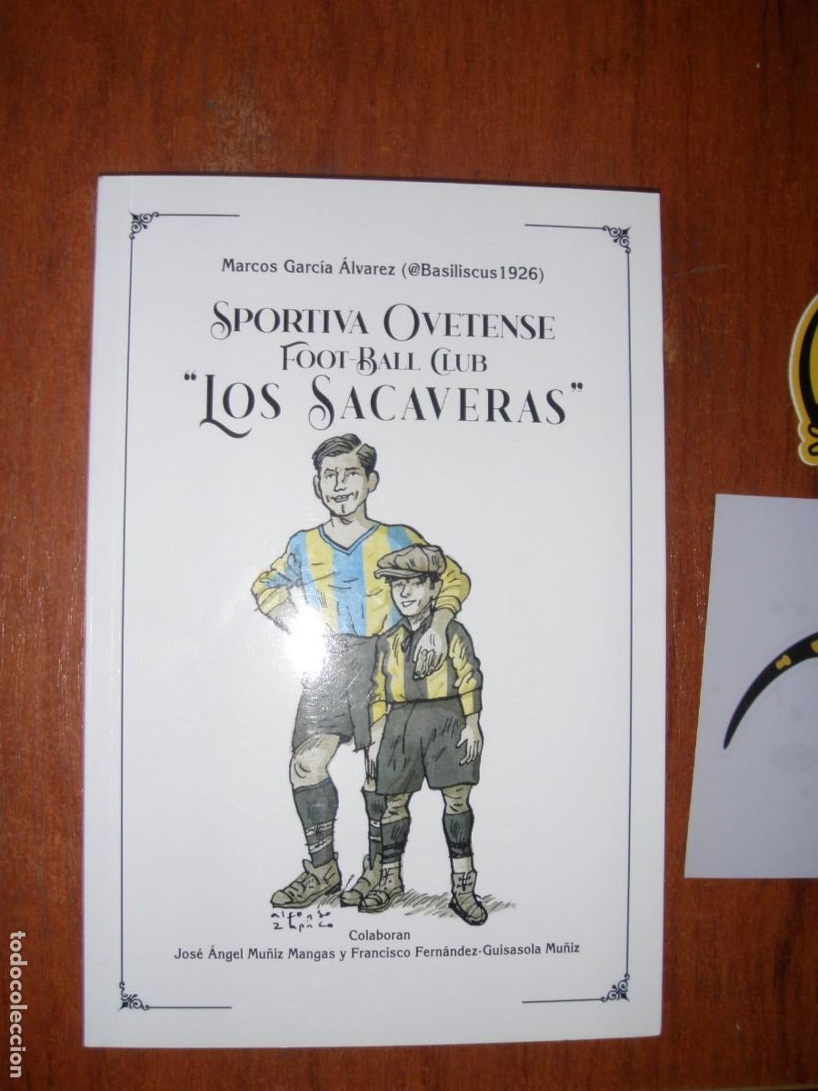 Second hand books: SPORTIVA OVETENSE FOOTBALL CLUB LOS SACAVERAS - MUY RARO