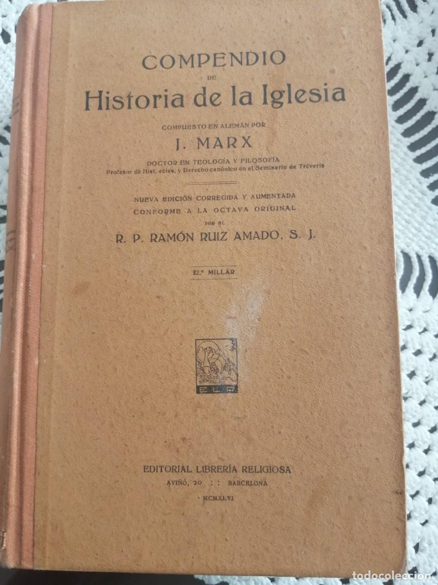Libros de segunda mano: COMPENDIO DE HISTORIA DE LA IGLESIA, J. MARX, EDITORIAL LIBRER&Iacute;A RELIGIOSA - Foto 1