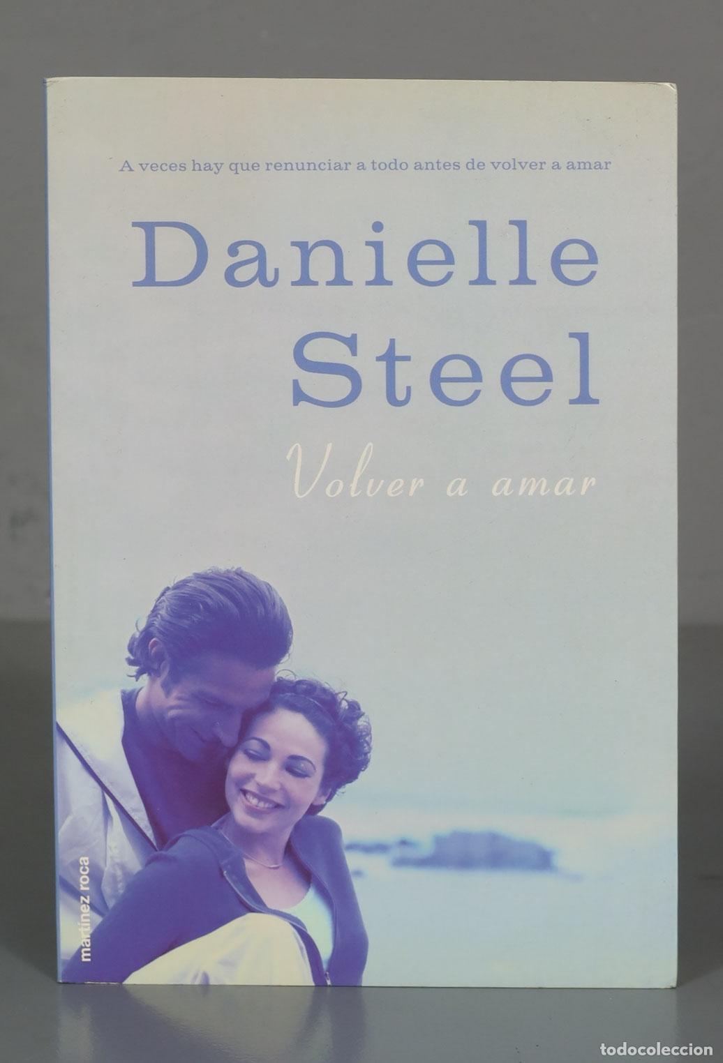 Libros de segunda mano: Volver a amar Danielle Steel - Foto 1