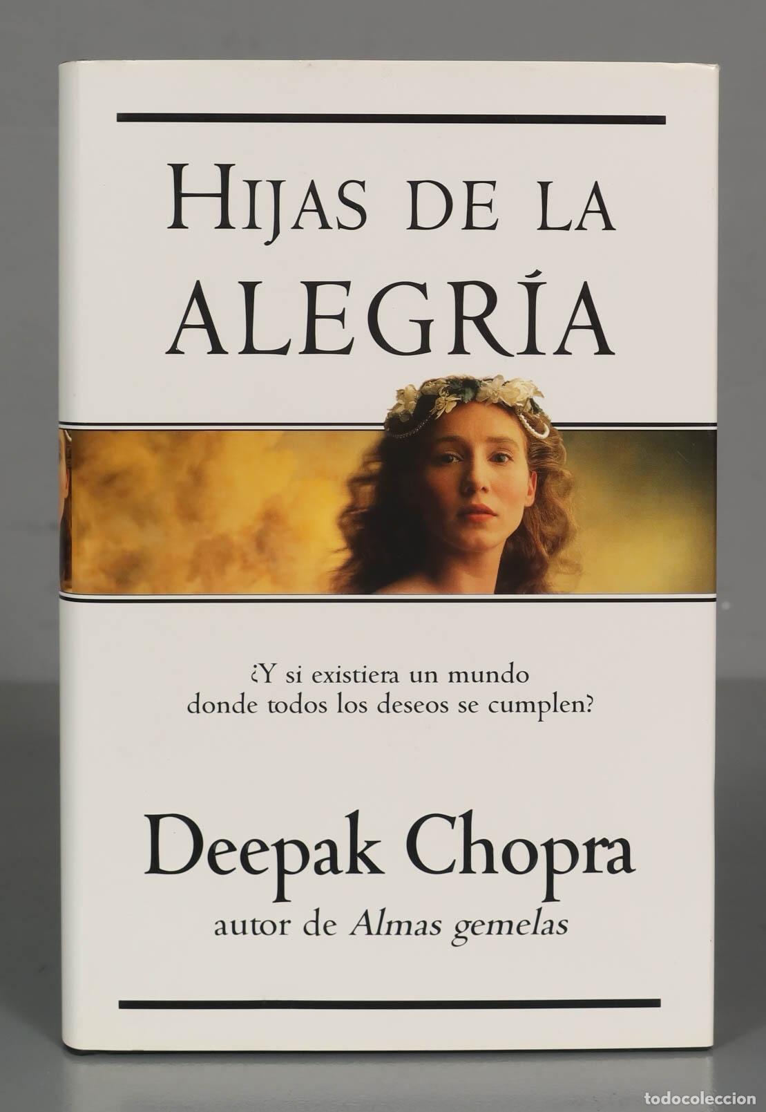 Libros de segunda mano: Hijas de la alegr&iacute;a Chopra, Deepak - Foto 1