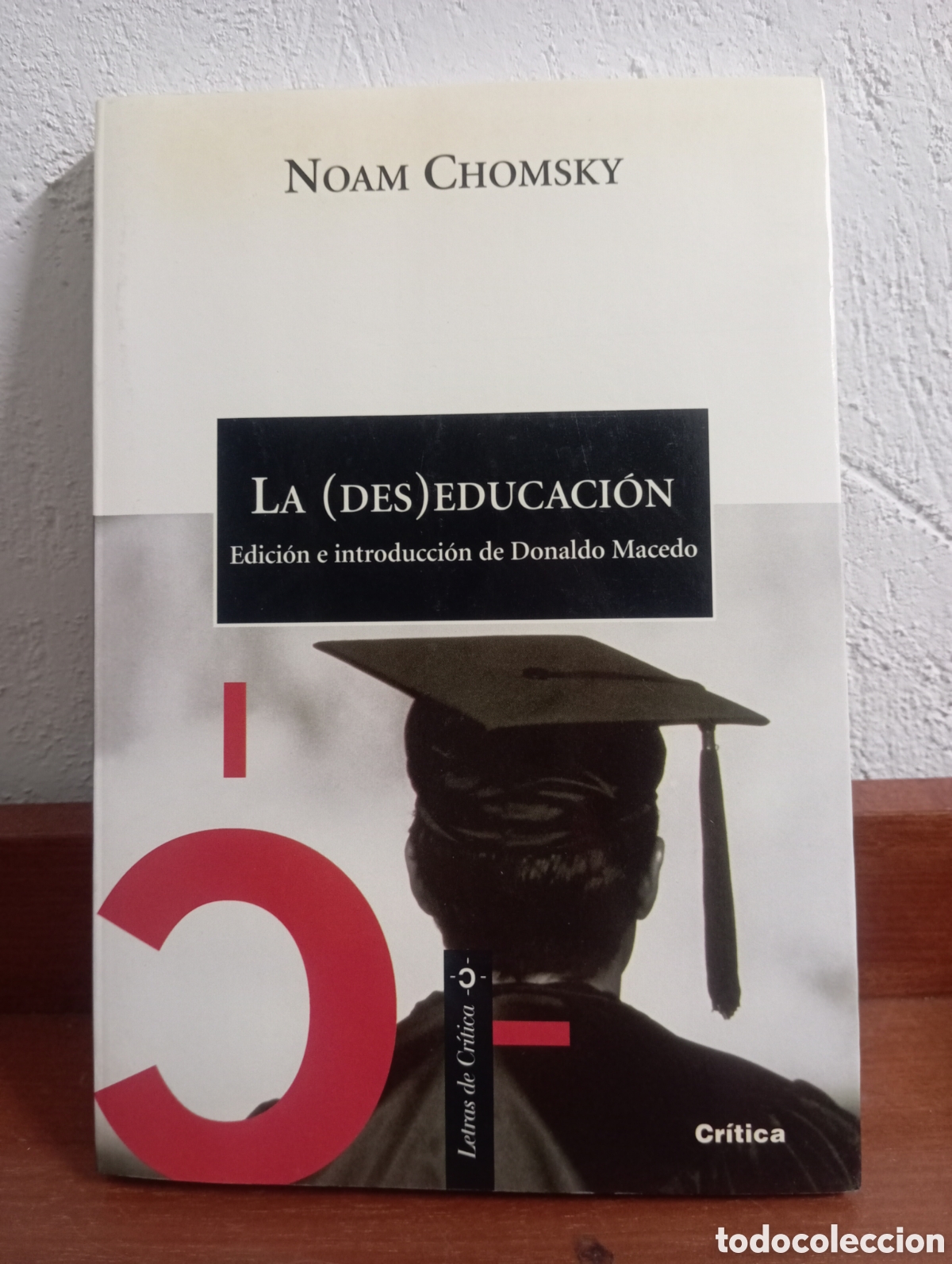 Libros de segunda mano: La (Des) educaci&oacute;n. Noam Chomsky - Foto 1