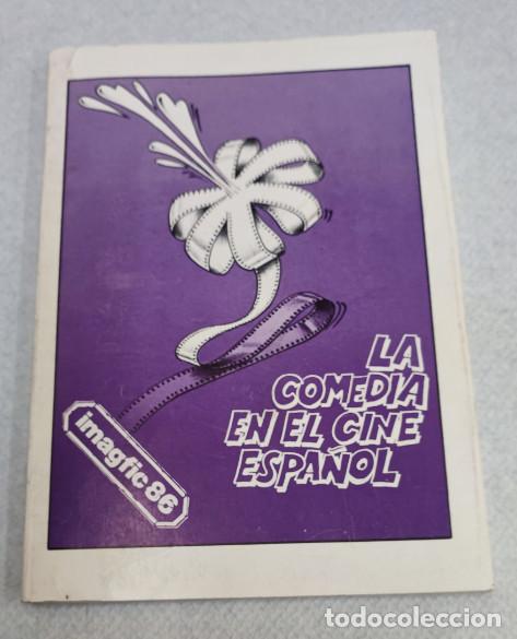 Libros de segunda mano: LA COMEDIA EN EL CINE ESPA&Ntilde;OL, IMAGFIC 86, DICREFILM 1986, LIBRO - Foto 1
