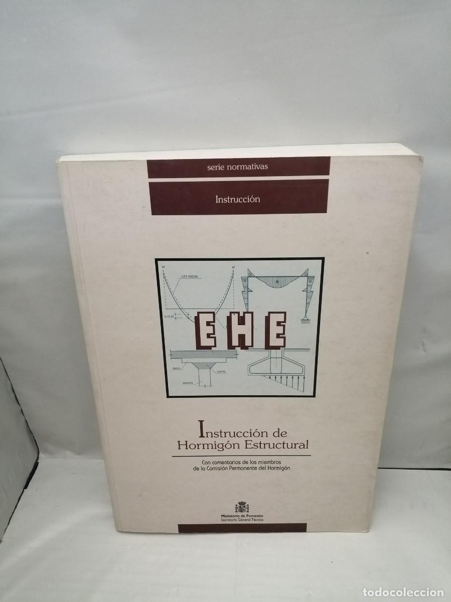 Libros de segunda mano: EHE Instrucci&oacute;n de Hormig&oacute;n Estructural (Serie Normativas, Instrucci&oacute;n) - Foto 1