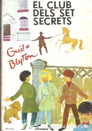 Libros de segunda mano: EL CLUB DELS SET SECRETS ENID BLYTON - Foto 1