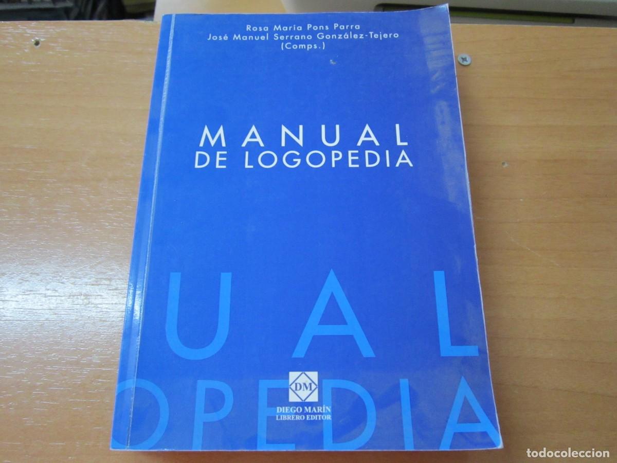 Libros de segunda mano: Manual de logopedia, Rosa Mar&iacute;a Pons Parra - Foto 1