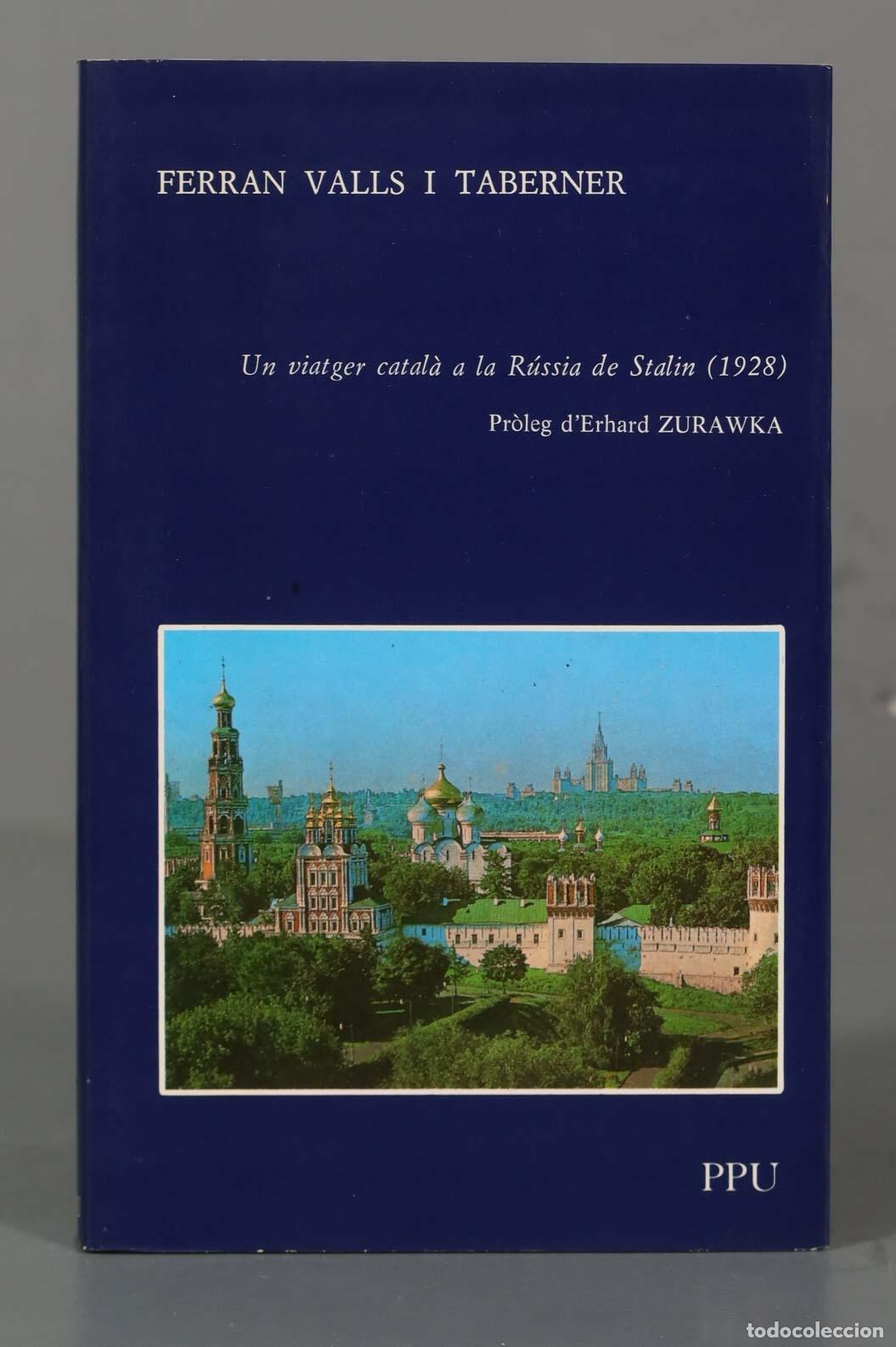 Gebrauchte B&uuml;cher: FERRAN VALLS I TABERNER Un viatger catal&agrave; a la R&uacute;ssia de Stalin (1928)