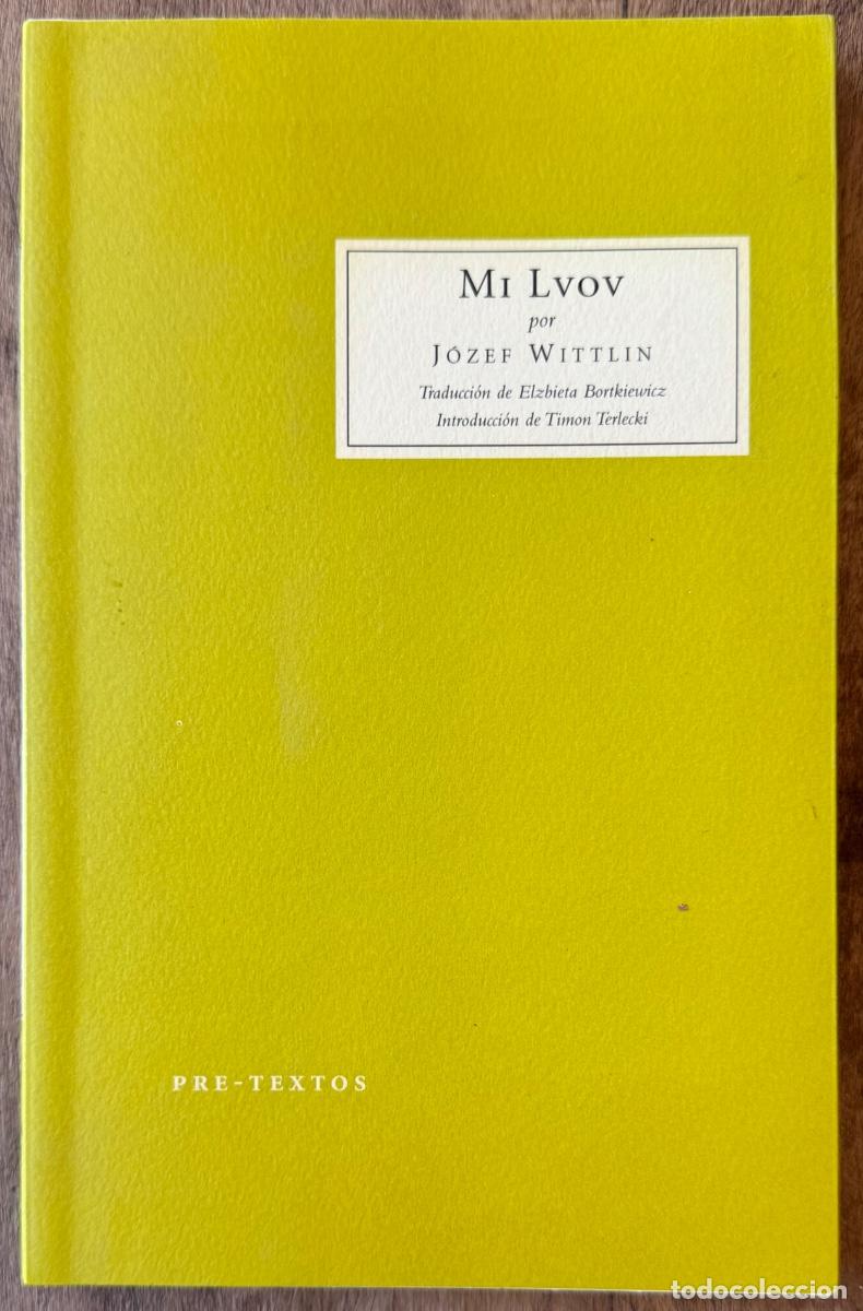 Libros de segunda mano: J&oacute;zef Wittlin. Mi Lvov - Foto 1