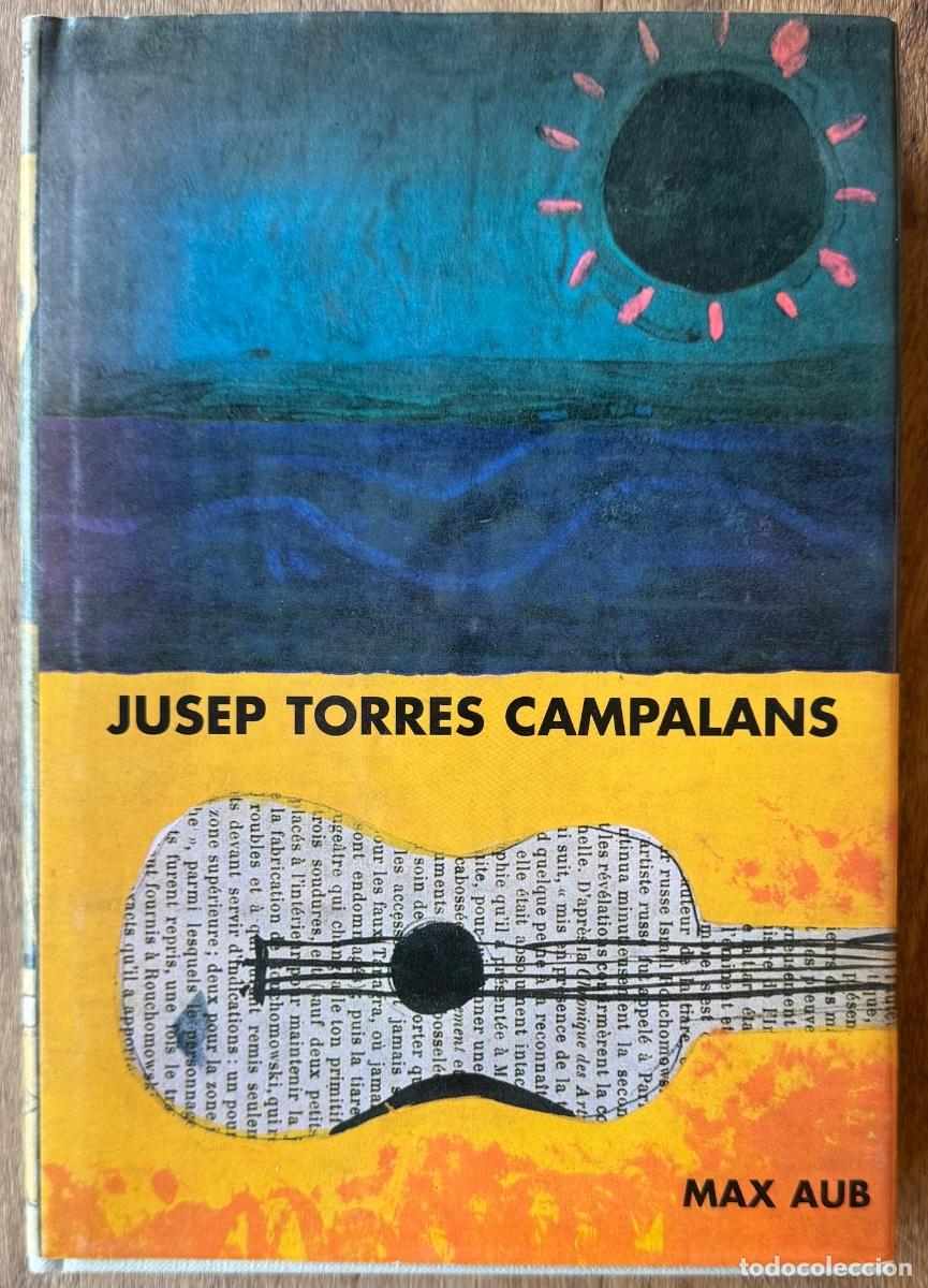 Libros de segunda mano: Max Aub. Jusep Torres Campalans (facs&iacute;mil 1999) - Foto 1
