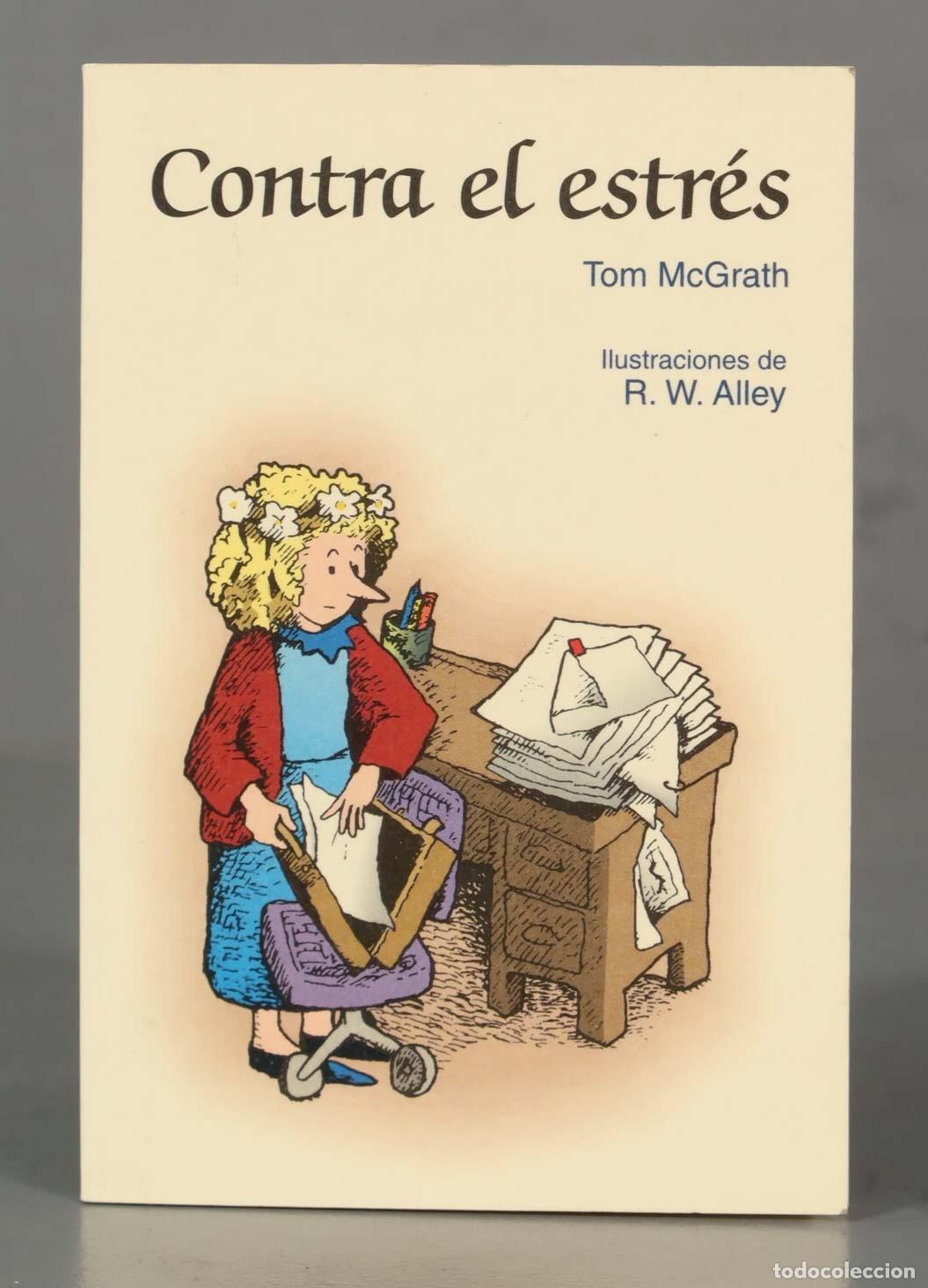 Libros de segunda mano: Contra el estr&eacute;s Tom McGrath - Foto 1