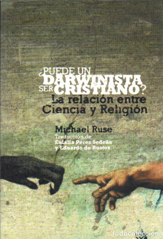 Livres d'occasion: &iquest;PUEDE UN DARWINISTA SER CRISTIANO= LA RELACI&Oacute;N ENTRE CIENCIA Y RELIGI&Oacute;N. A-CIE-514