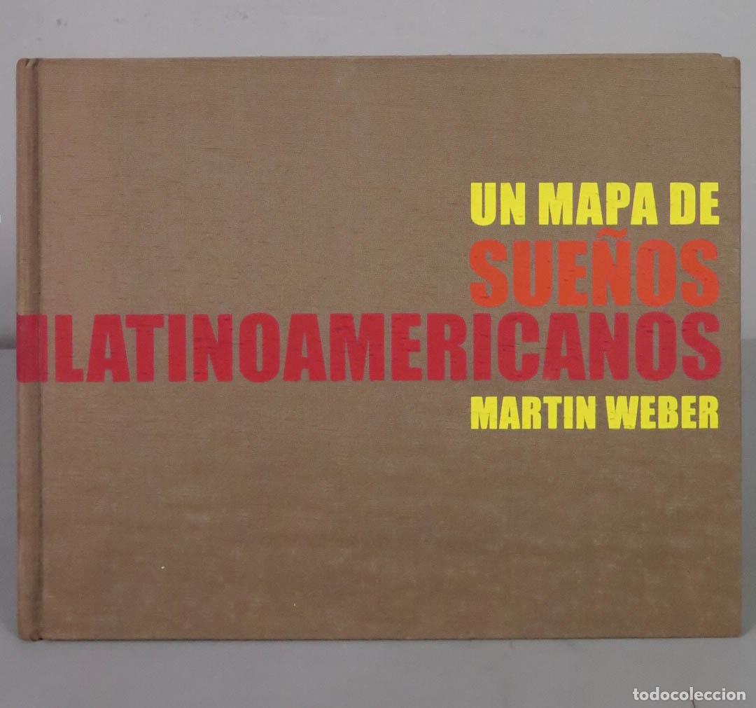 Second hand books: MAPA DE SUE&Ntilde;OS LATINOAMERICANOS Weber, Mart&iacute;n