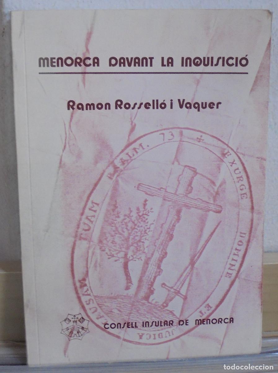 Libros de segunda mano: Menorca davant la Inquisi&oacute;. Ramon Rossell&oacute; i Vaquer. Texto en catal&aacute;n - Foto 1