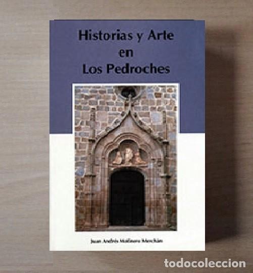 Livros em segunda m&atilde;o: HISTORIAS Y ARTE EN LOS PEDROCHES. JUAN MOLINERO MERCHAN. CORDOBA.