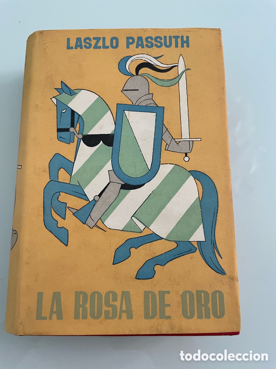 Libros de segunda mano: La rosa de oro. Laszlo Passuth. 1&ordf; ed. 1959. Tapa dura. - Foto 1