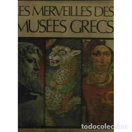 Libros de segunda mano: Les merveilles des mus&eacute;es grecs - VV. AA. - Foto 1