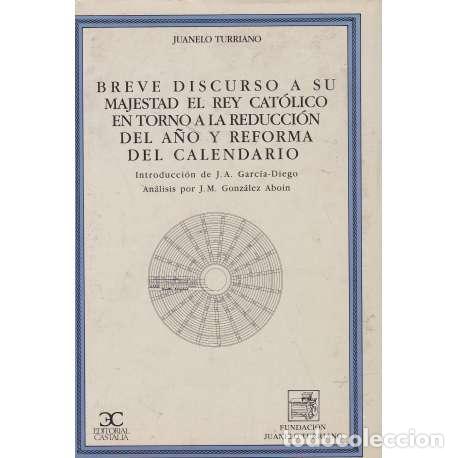 Gebrauchte B&uuml;cher: Breve discurso a su Majestad el Rey Cat&oacute;lico en torno a la reducci&oacute;n del a&ntilde;o y reforma del calendari