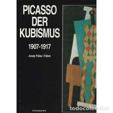 Gebrauchte B&uuml;cher: Picasso der Kubismus. 1907-1917 - Josep Palau i Fabre