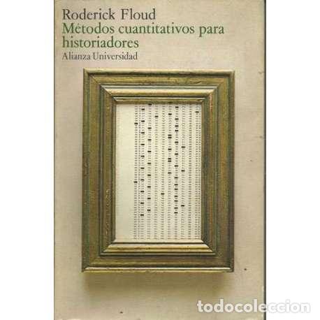 Second hand books: M&eacute;todos cuantitativos para historiadores - Roderick Floud