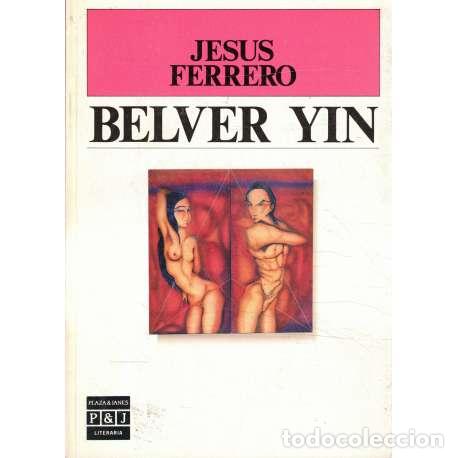 Libros de segunda mano: Belver Yin - Jes&uacute;s Ferrero - Foto 1