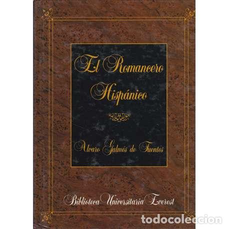 Libros de segunda mano: El Romancero Hisp&aacute;nico - Galm&eacute;s de Fuentes, &Aacute;lvaro - Foto 1